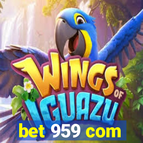 bet 959 com